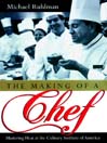 The Making of a Chef